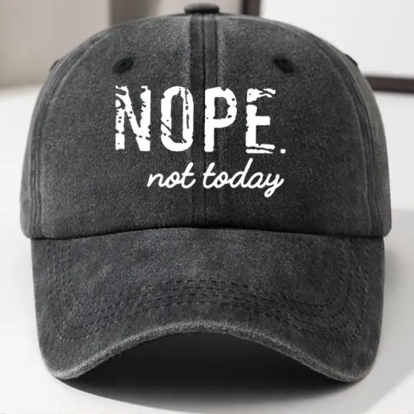 NWT “NOPE Not Today” Baseball Cap (to inform others without speaking a word) 🤣 - Picture 1 of 2